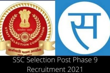 SSC Selection Post Phase 9 Recruitment 2021