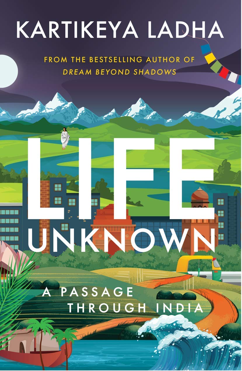 कार्तिकेय लढा की 'Life Unknown- A passage through India' पुस्तक लॉन्च